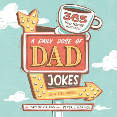 A Daily Dose of Dad Jokes by Taylor Calmus - Penguin Books Australia