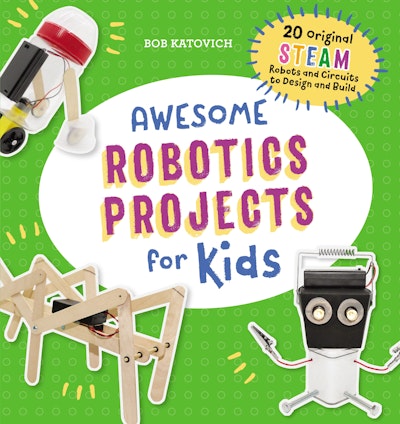 Awesome Robotics Projects for Kids