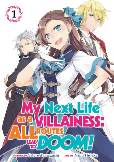 My Next Life as a Villainess: All Routes Lead to Doom! (Manga) Vol. 9