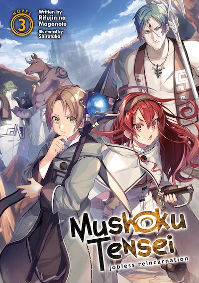 Mushoku Tensei: Jobless Reincarnation (Light Novel) Vol. 18