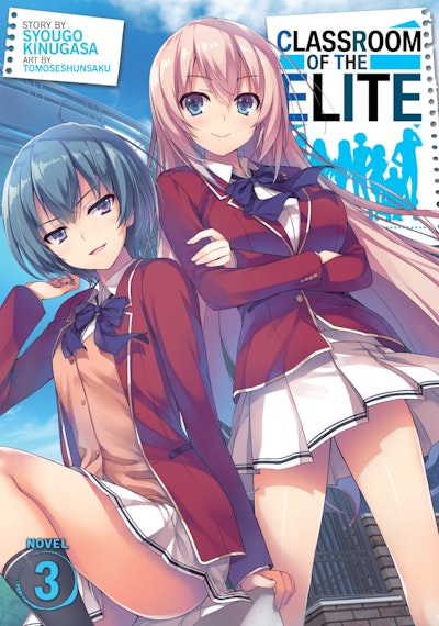 Classroom of the Elite (Light Novel) Vol. 3