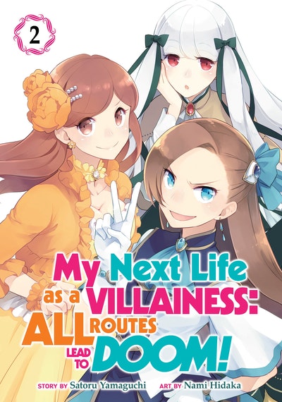 My Next Life as a Villainess: All Routes Lead to Doom! (Manga) Vol. 9