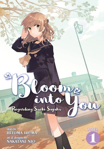 Bloom Into You (Light Novel): Regarding Saeki Sayaka Vol. 2