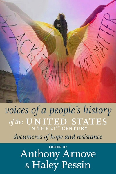 Voices of a People's History of the United States in the 21st Century
