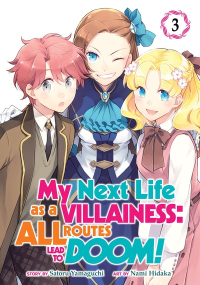 My Next Life as a Villainess: All Routes Lead to Doom! (Manga) Vol. 9