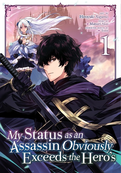 My Status as an Assassin Obviously Exceeds the Hero's (Manga) Vol. 1