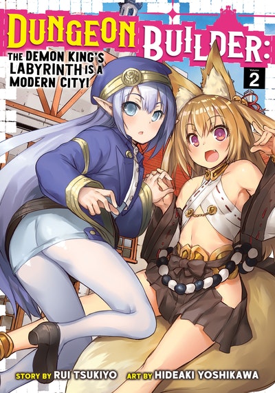 Dungeon Builder: The Demon King's Labyrinth is a Modern City! (Manga) Vol. 1