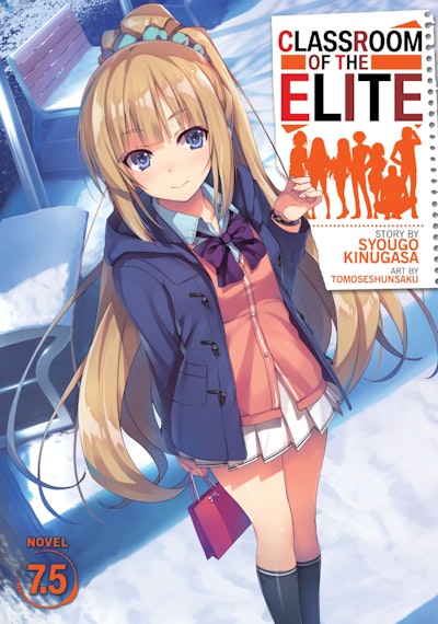 Classroom Of The Elite Light Novel Vol 7 5 By Syougo Kinugasa Penguin Books Australia