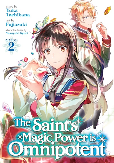The Saint's Magic Power is Omnipotent (Manga) Vol. 2