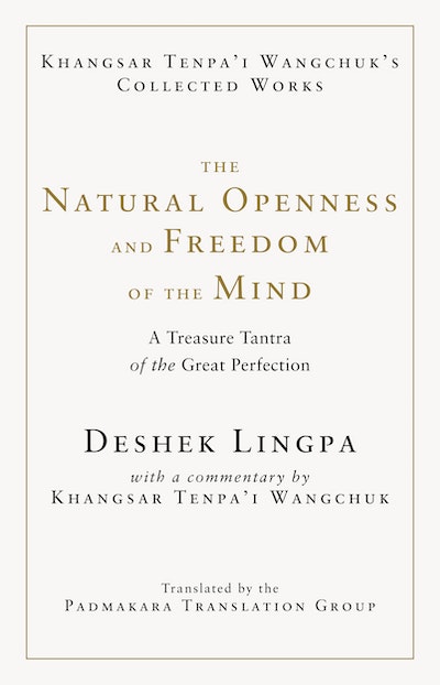 The Natural Openness and Freedom of the Mind