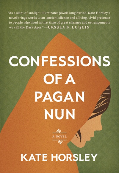 Confessions of a Pagan Nun