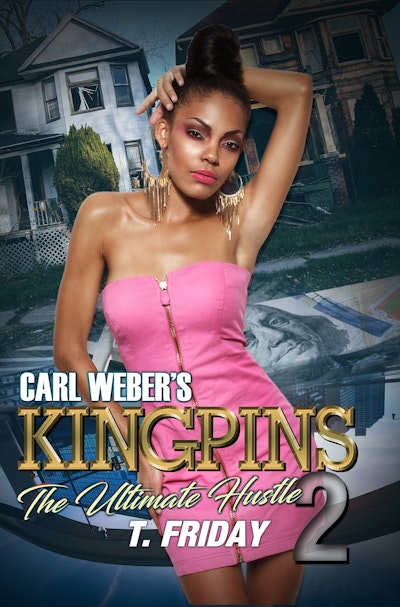Carl Weber's Kingpins: The Ultimate Hustle