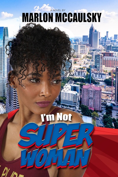 I'm Not Superwoman