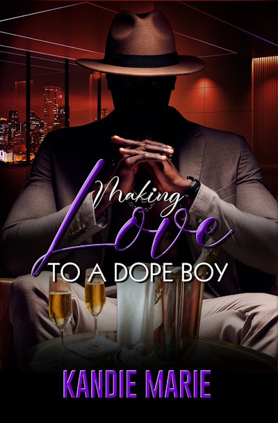 Making Love to a Dope Boy