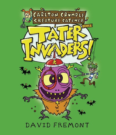 Carlton Crumple Creature Catcher 2: Tater Invaders!