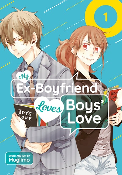 My Ex-Boyfriend Loves Boys' Love 01