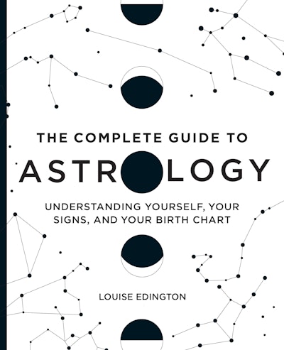 The Complete Guide to Astrology