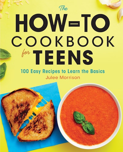 The How-To Cookbook for Teens