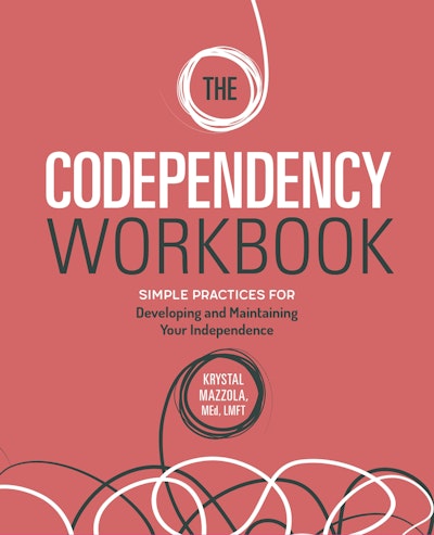 The Codependency Workbook
