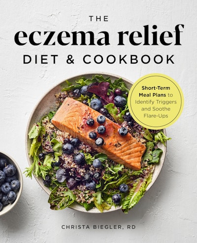 The Eczema Relief Diet & Cookbook