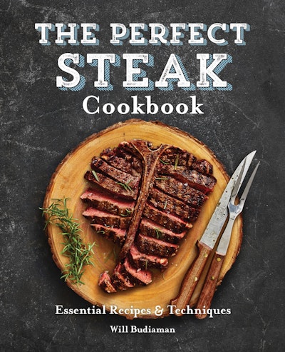 The Perfect Steak Cookbook