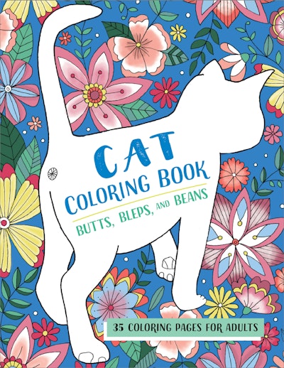 Butts, Bleps, and Beans Cat Coloring Book