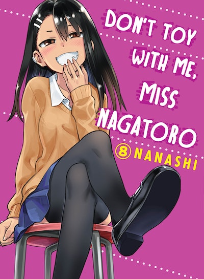 Don't Toy With Me, Miss Nagatoro 8