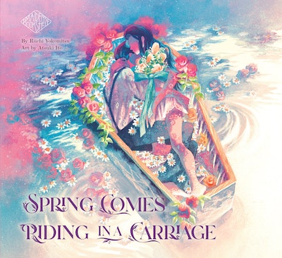 Spring Comes Riding in a Carriage
