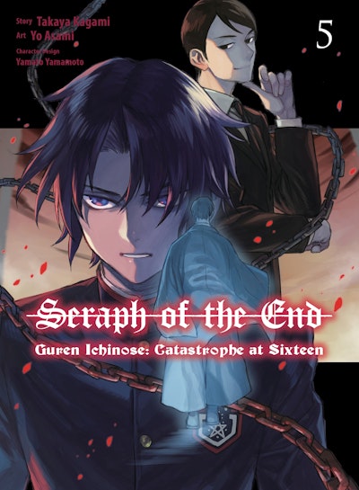 Seraph of the End Guren Ichinose Catastrophe at Sixteen (manga) 5