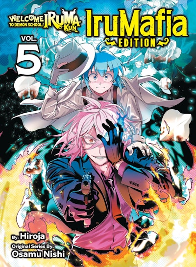 Welcome to Demon School! Iruma-kun: IruMafia Edition 5