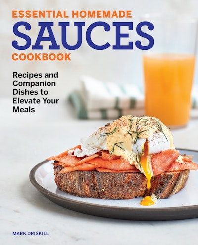 Essential Homemade Sauces Cookbook