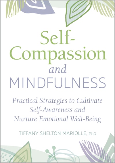 Self-Compassion and Mindfulness