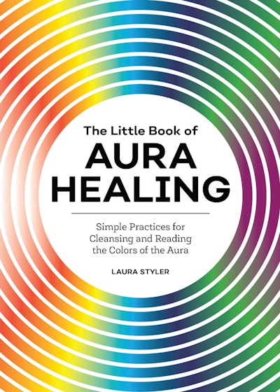 The Little Book of Aura Healing