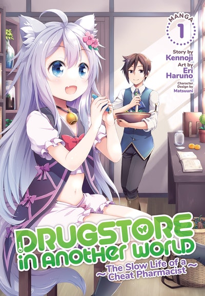 Drugstore in Another World: The Slow Life of a Cheat Pharmacist (Manga) Vol. 7