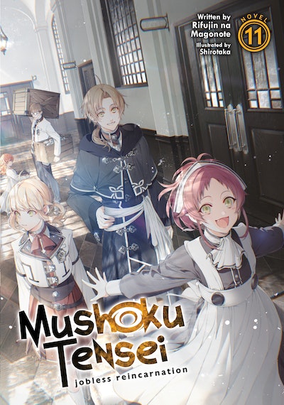 Mushoku Tensei: Jobless Reincarnation (Light Novel) Vol. 18
