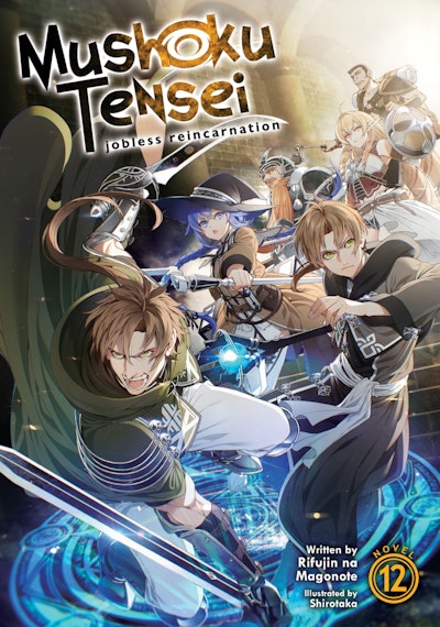 Mushoku Tensei: Jobless Reincarnation (Light Novel) Vol. 18