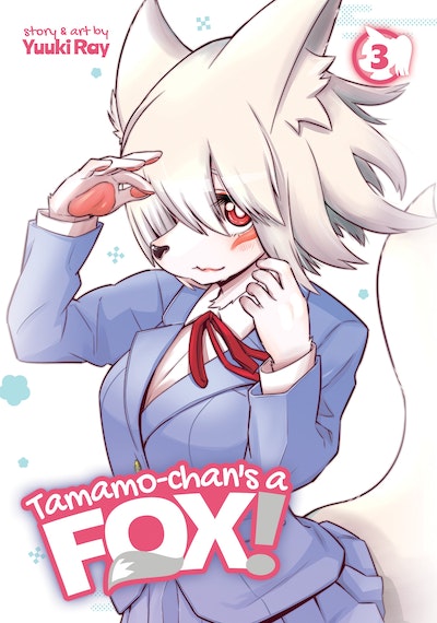 Tamamo-chan's a Fox! Vol. 3