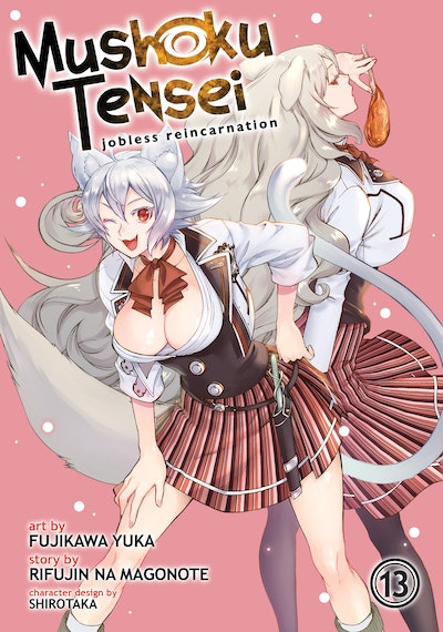 Mushoku Tensei: Jobless Reincarnation (Light Novel) Vol. 18