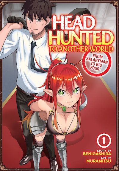 Headhunted to Another World: From Salaryman to Big Four! Vol. 5