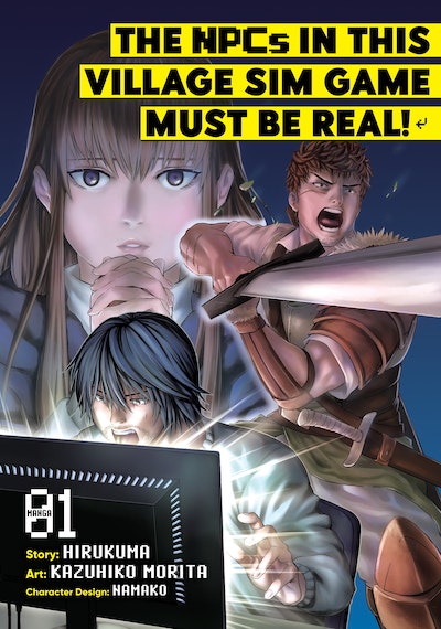 The NPCs in this Village Sim Game Must Be Real! (Manga) Vol. 1