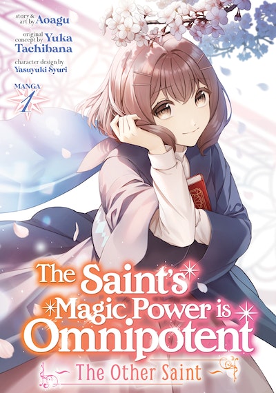 The Saint's Magic Power is Omnipotent (Light Novel) Vol. 8 by Yuka  Tachibana: 9781638588849