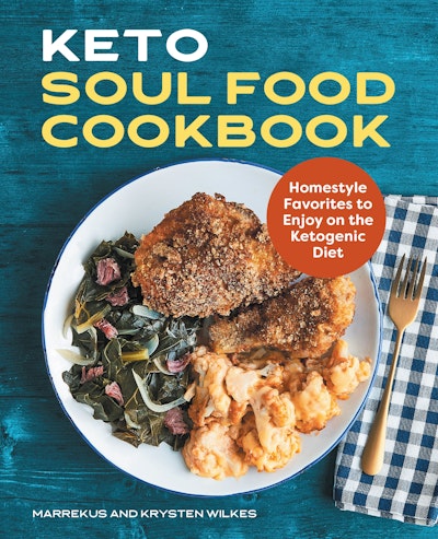 Keto Soul Food Cookbook
