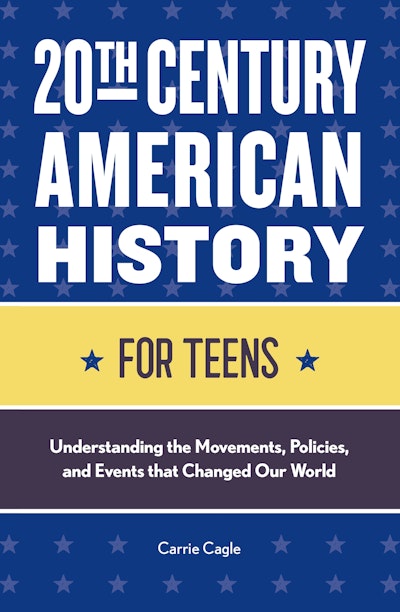 20th Century American History for Teens