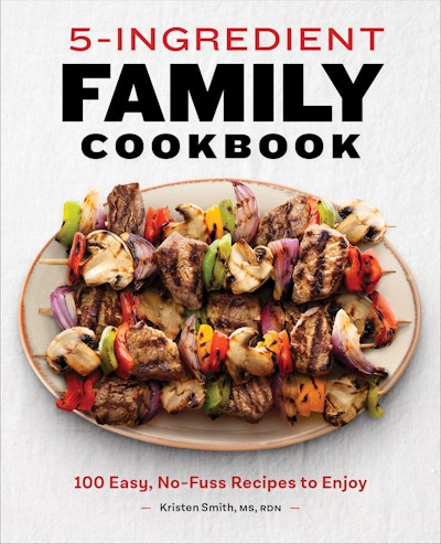 5-Ingredient Family Cookbook