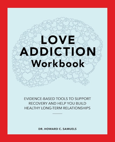 Love Addiction Workbook