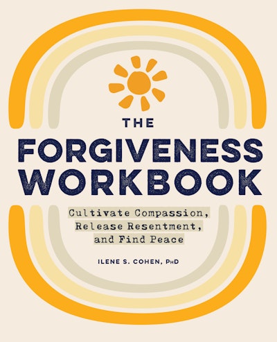 The Forgiveness Workbook
