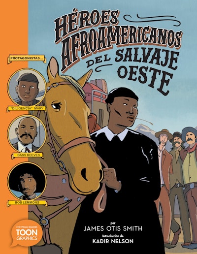 Héroes afroamericanos del salvaje Oeste (Black Heroes of the Wild West)