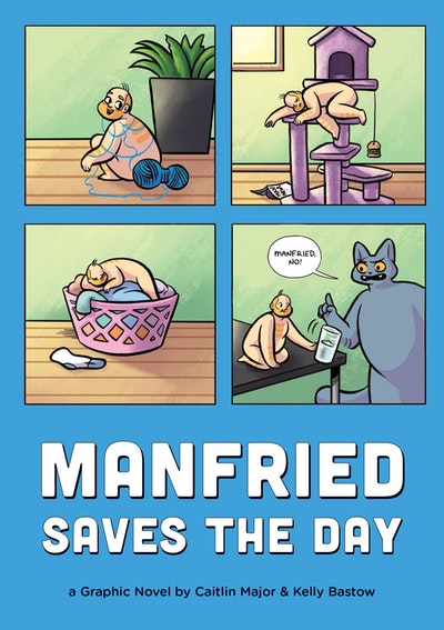 Manfried Saves The Day: A Graphic Novel