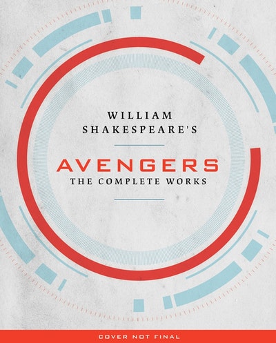 William Shakespeare's Avengers