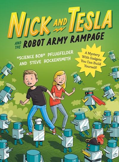 Nick and Tesla's Robot Army Rampage